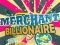 Merchant Billionaire