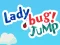 Lady Bug! Jump — free online game