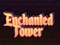 Enchanted Tower — gioco online gratis