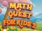 Math Quest For Kids 2 — free online game