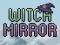 Witch Mirror — free online game