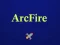 Arcfire — free online game