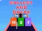 Collect and Break — jogo online grátis