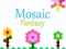 Mosaic Fantasy — free online game