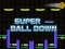 游戏Super Ball Down在线