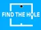 Fide The Hole — jogo online grátis