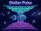 Hra Stellar Pulse online