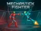MechaStick Fighter