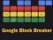 Google Block Breaker — 無料オンラインゲーム