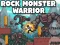 Rock Monster Warrior — jogo online grátis