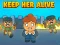 Oyunu Keep Her Alive çevrimiçi