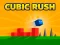Cubic Rush — free online game