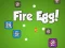 Fire Egg! — free online game