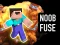 Noob Fuse — free online game