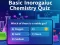 Basic Inorganic Chemistry Quiz — free online game