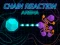 Gioco Chain Reaction Arena in linea