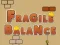 Fragile Balance – tasuta veebimäng