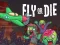 Fly or Die — free online game