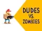 Dudes vs. Zombies — free online game