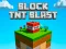 Block TNT Blast