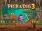 Cluiche Pick & Dig 3 ar líne
