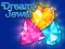 Dreamy Jewel — free online game