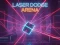 Гаме Laser Dodge Arena онлајн