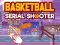 Basketball Serial Shooter — free online game