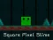 खेल Square Pixel Slime ऑनलाइन