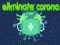 Eliminate Corona — free online game