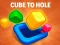 Cube to Hole — free online game