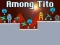 Among Tito — free online game