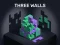 Mchezo Three Walls online