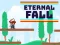 Eternal Fall — free online game