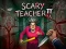 Trò chơi Scary Teacher II trực tuyến