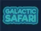 Galactic Safari — free online game