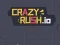 Crazy Rush.io — free online game