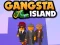 Trò chơi Gangsta Island trực tuyến
