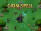 Trò chơi Grim Spell trực tuyến