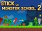 Stick vs Monster School 2 — jogo online grátis