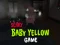 Scary Baby Yellow Game — безкоштовна онлайн гра