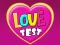 Trò chơi Love Test trực tuyến
