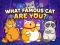 Logħba What famous cat are you onlajn