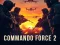 Гульня Commando Force 2 онлайн