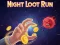 Гаме Night Loot Run онлајн