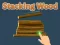 Stacking Wood — free online game