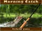 Morning catch — free online game