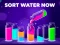 Logħba Sort Water Now onlajn