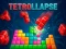 Tetrollapse