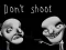 Játék Don't shoot online